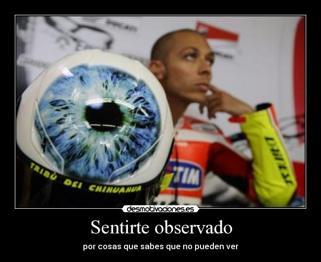 Sentirte observado - 