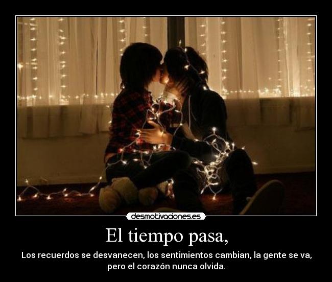 El tiempo pasa, - 