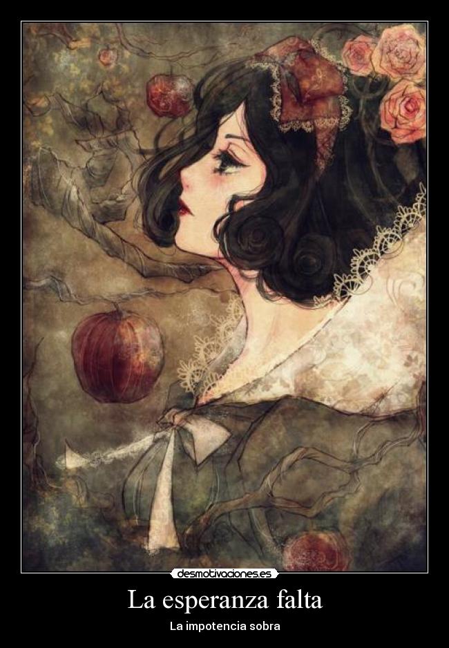 carteles esperanza esperanza impotencia xanita desmotivaciones