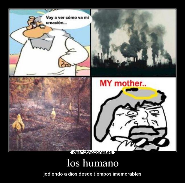 carteles los humanos desmotivaciones