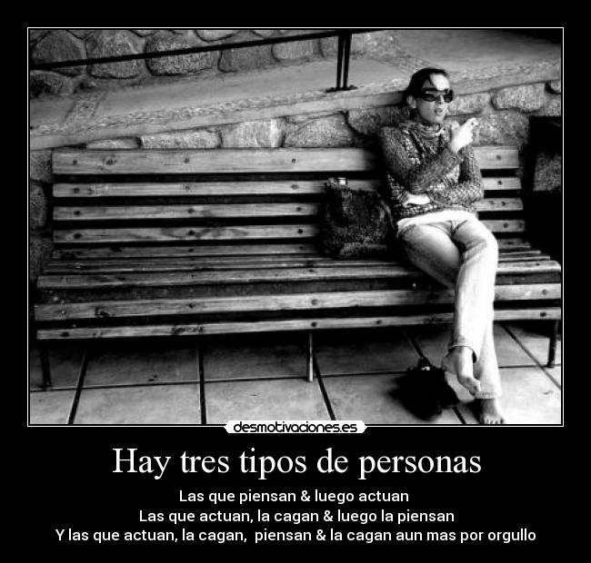 Hay tres tipos de personas - 