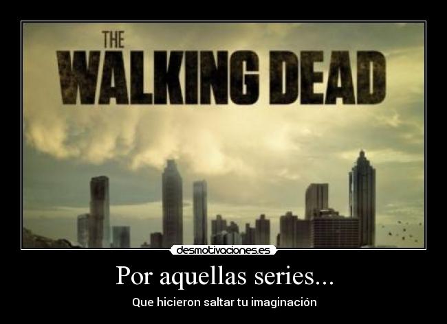 Por aquellas series... - 