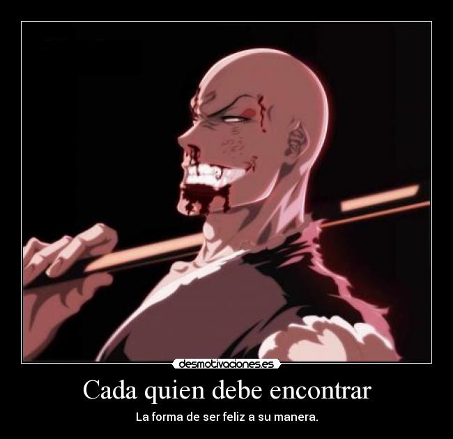 Cada quien debe encontrar -