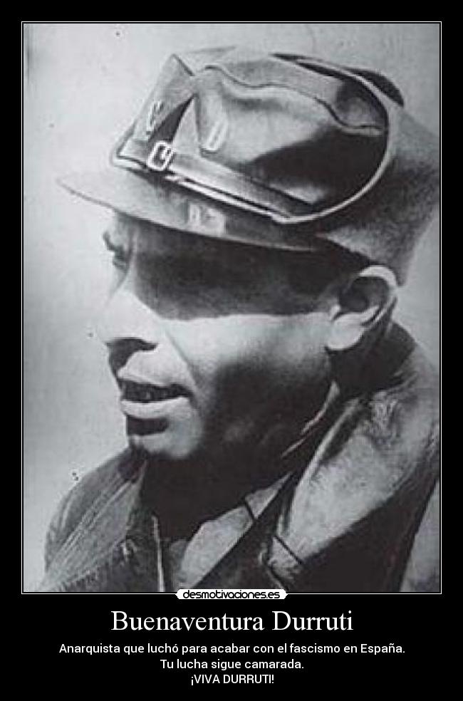 Buenaventura Durruti - 
