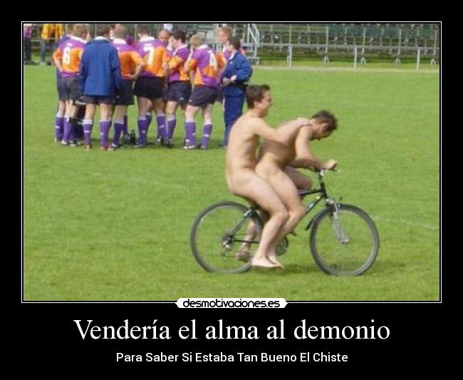 Vendería el alma al demonio - Para Saber Si Estaba Tan Bueno El Chiste