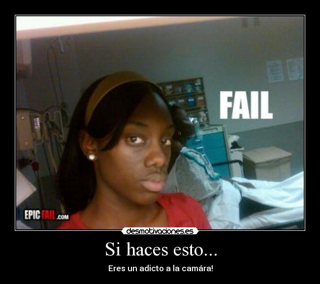 carteles adiccion camara facebook fotos pics photo tuenti desmotivaciones