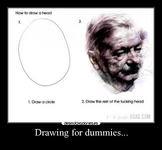 Drawing for dummies... -