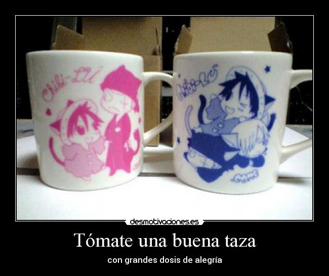 Tómate una buena taza -