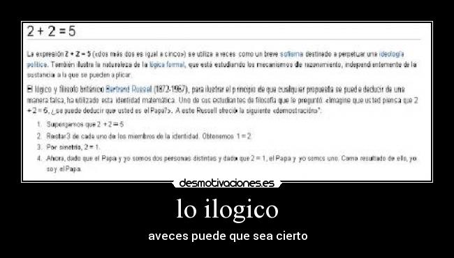 lo ilogico - aveces puede que sea cierto