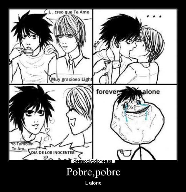 Pobre,pobre - L alone