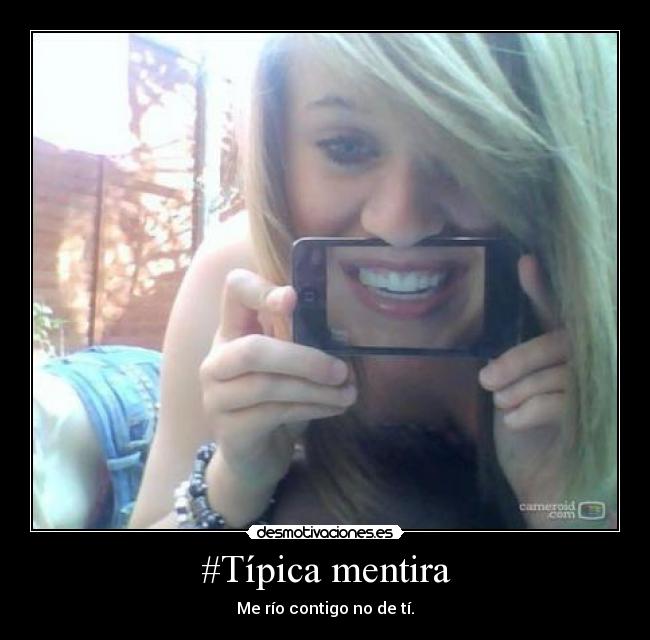 #Típica mentira - 