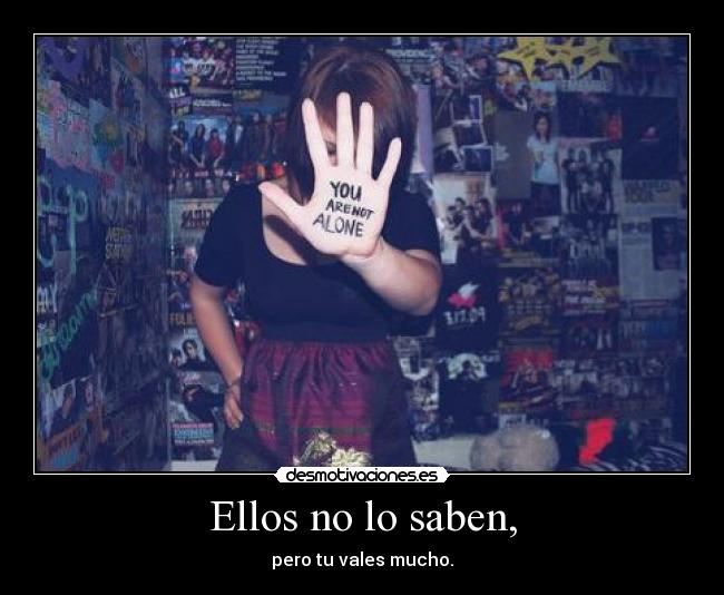 Ellos no lo saben, -