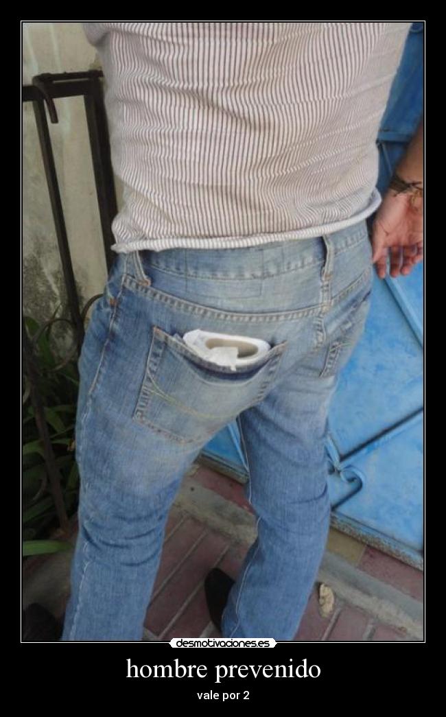 hombre prevenido - vale por 2