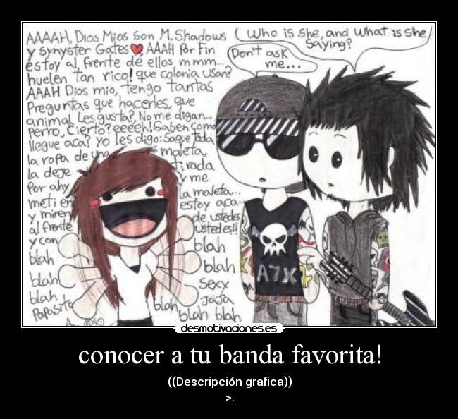 conocer a tu banda favorita! - 