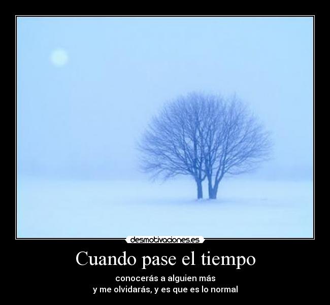 Cuando pase el tiempo -