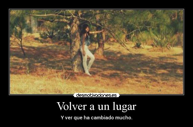 Volver a un lugar - 