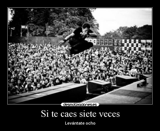 Si te caes siete veces - 