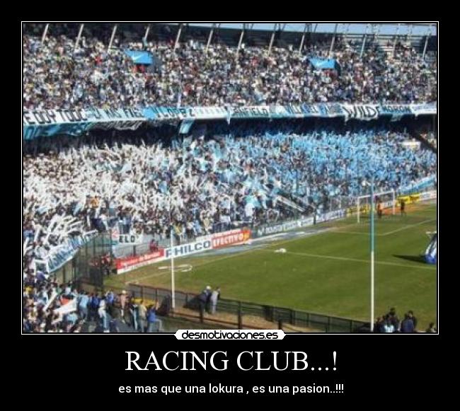 RACING CLUB...! - es mas que una lokura , es una pasion..!!!