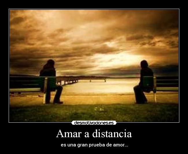 carteles distancia amor distancia desmotivaciones