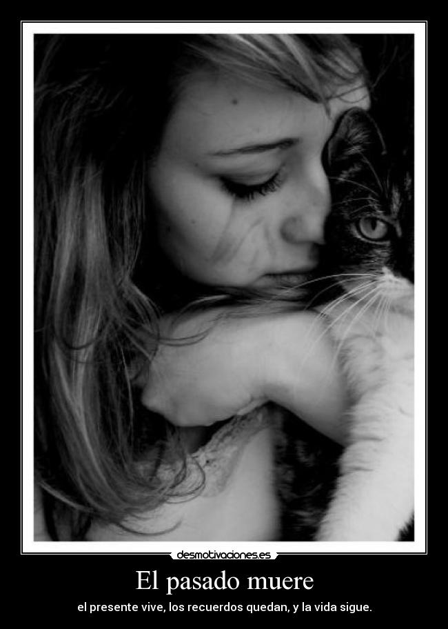 El pasado muere - 