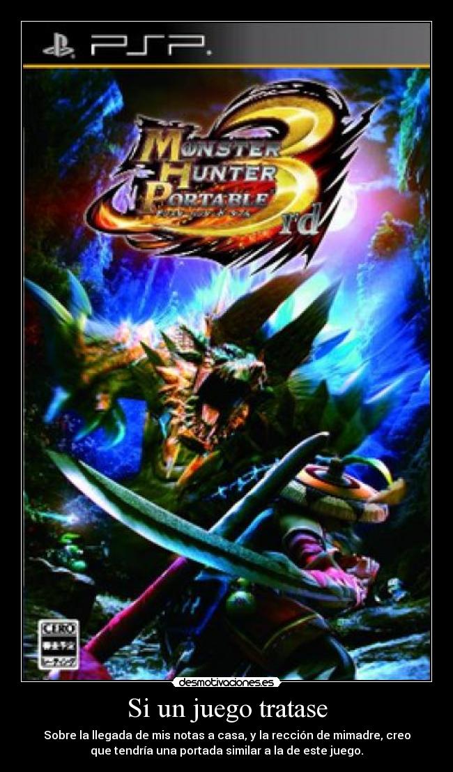 carteles monster hunter portable 3rd madre lol desmotivaciones