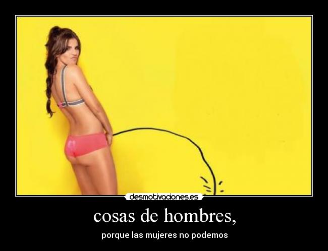 cosas de hombres, - 