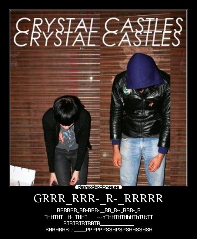 GRRR_RRR-_R-_RRRRR -