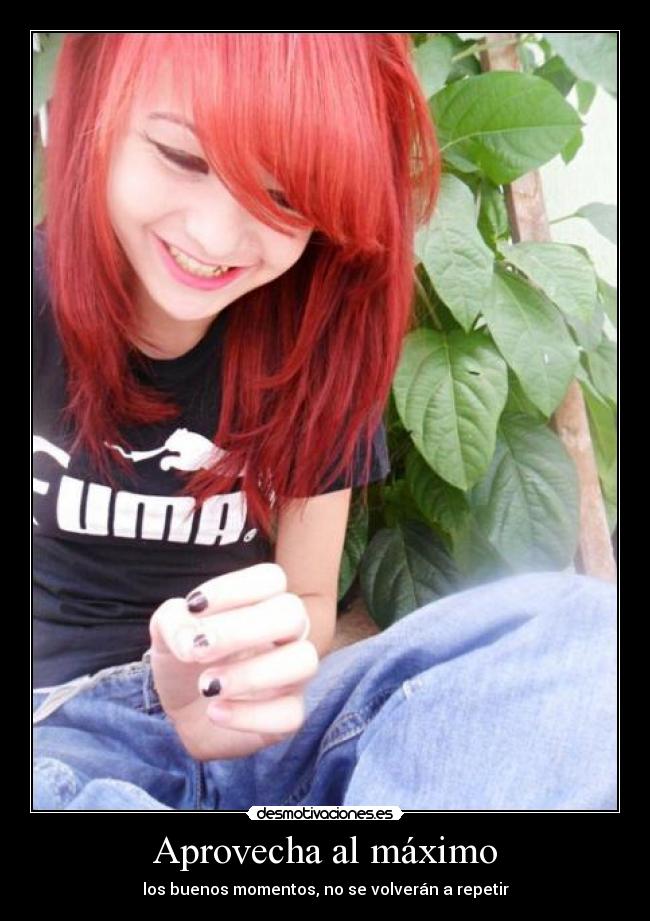 Aprovecha al máximo - 
