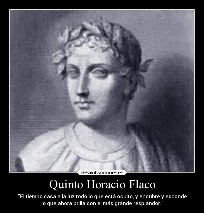 Quinto Horacio Flaco Desmotivaciones