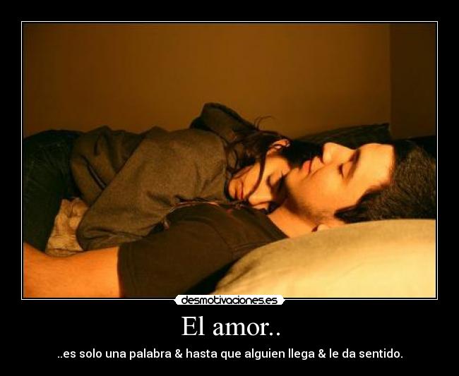El amor.. - 