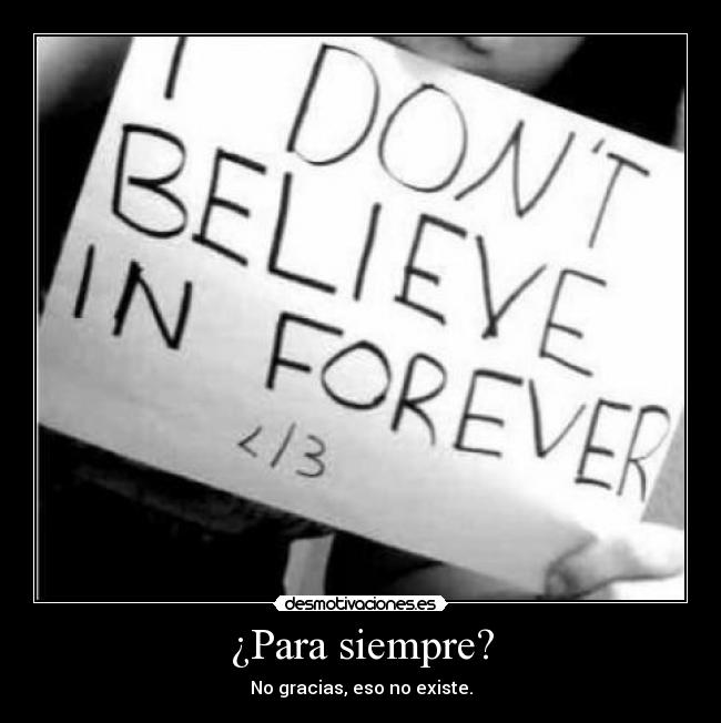 ¿Para siempre? -