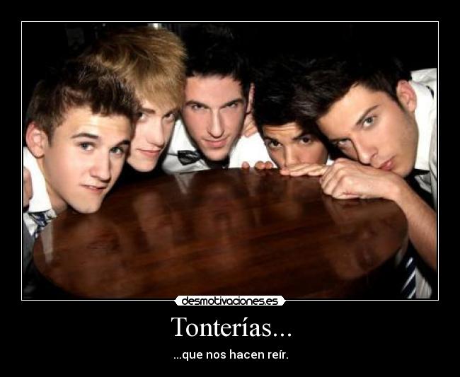 Tonterías... - ...que nos hacen reír.