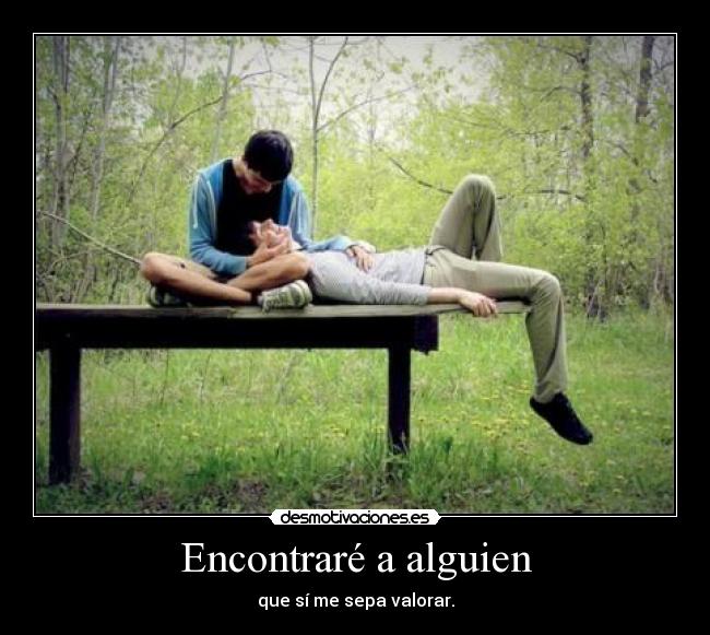 Encontraré a alguien -