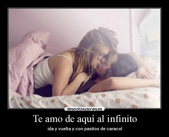 Te amo de aquí al infinito -