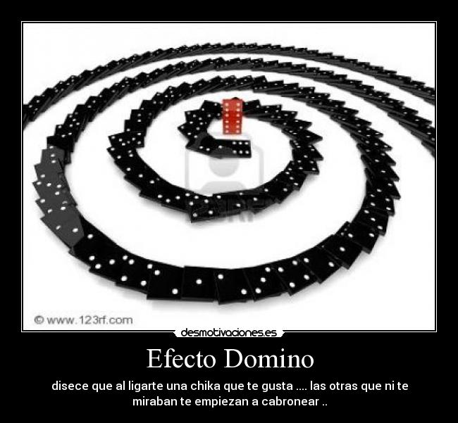 EFECTO DOMINO efecto domino: