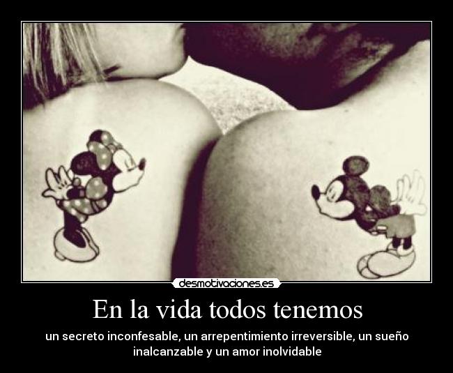 En la vida todos tenemos -