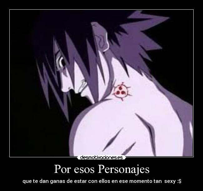 carteles sasuke uchiha naruto anime manga sexo desmotivaciones