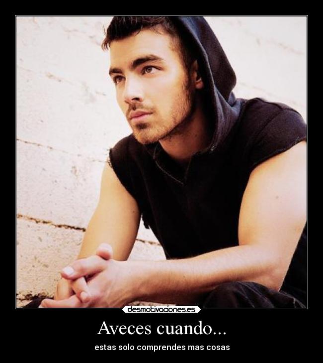 Aveces cuando... - estas solo comprendes mas cosas