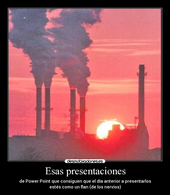 Esas presentaciones - 