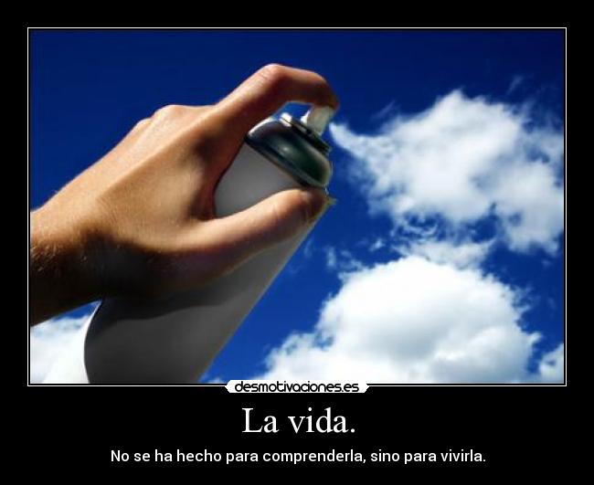 La vida. - 