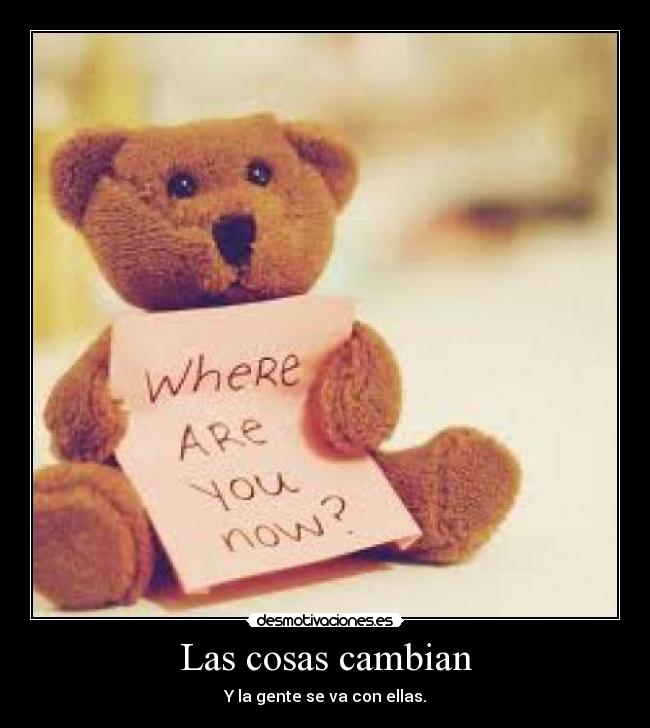 Las cosas cambian -