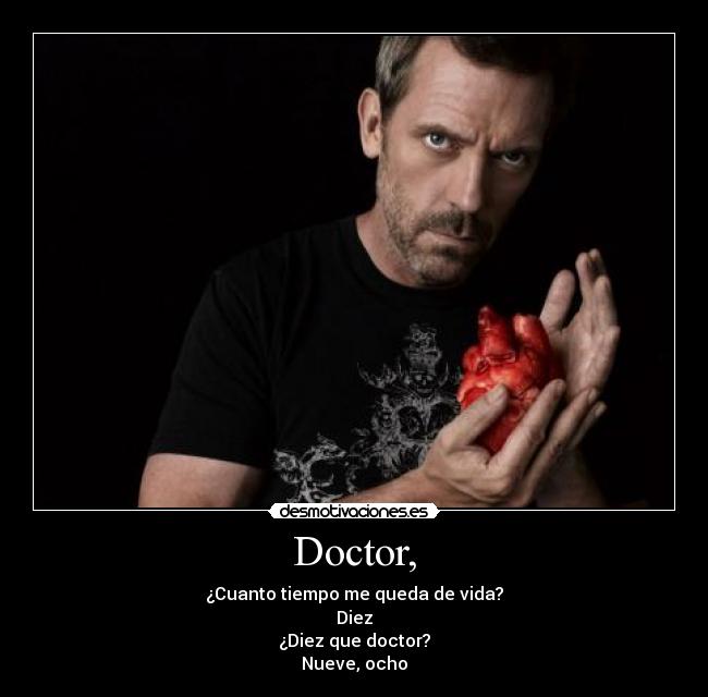 Doctor, -