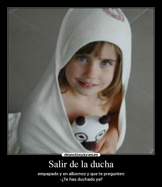 Salir de la ducha - 
