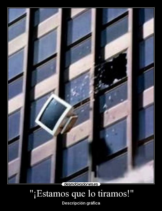 ¡Estamos que lo tiramos! - Descripción gráfica