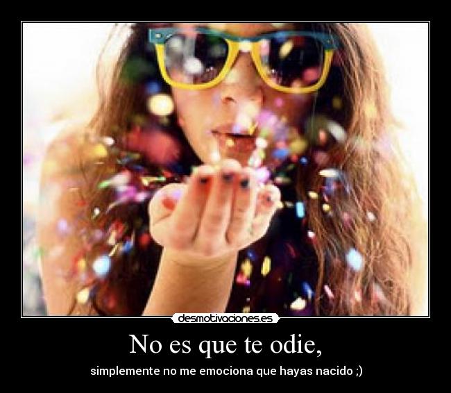 carteles que odie desmotivaciones