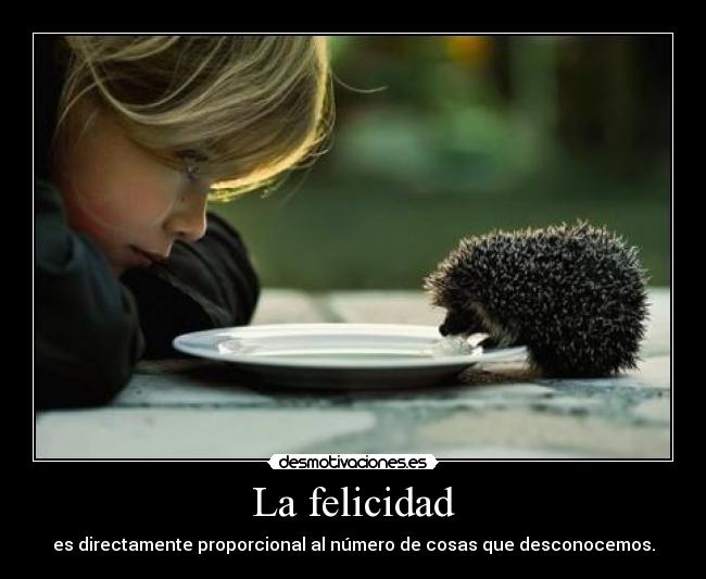 La felicidad -