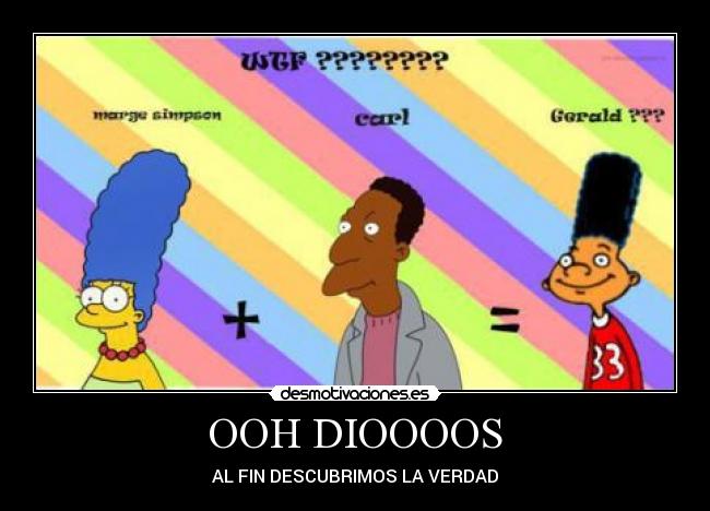 OOH DIOOOOS - AL FIN DESCUBRIMOS LA VERDAD