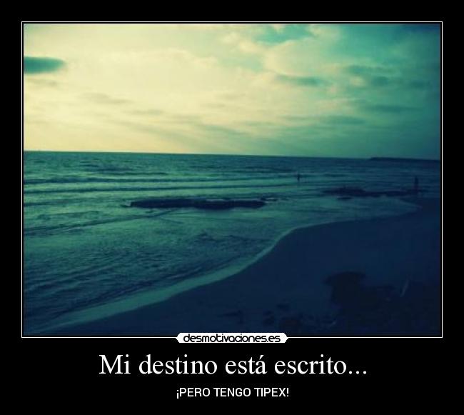 Mi destino está escrito... - 