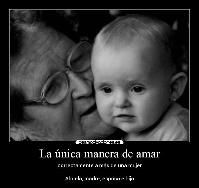 La única manera de amar -