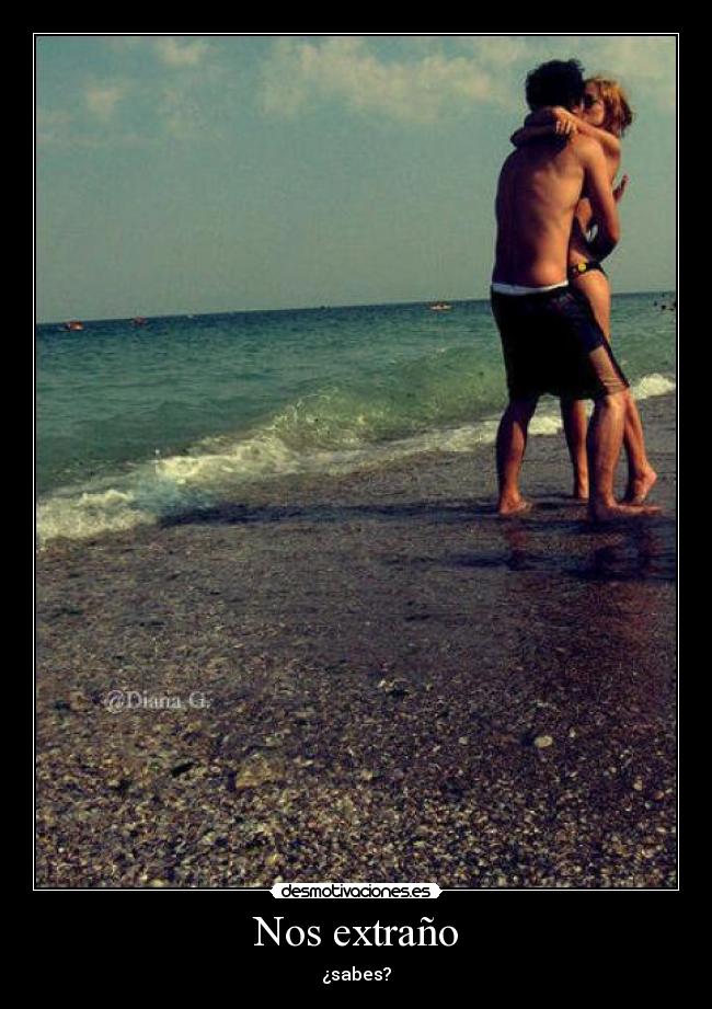 Nos extraño - ¿sabes?